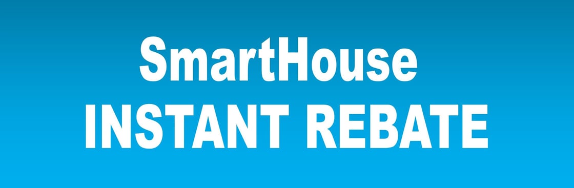 SmartHouse Instant Rebate